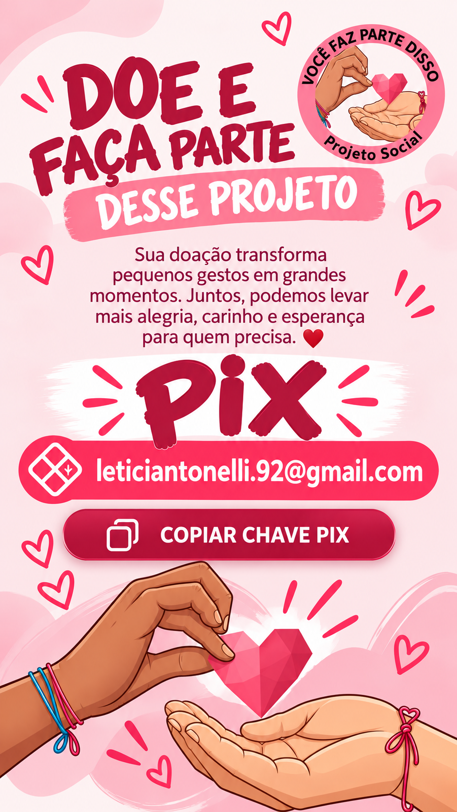 Doe e faça parte desse projeto. PIX: leticiantonelli.92@gmail.com